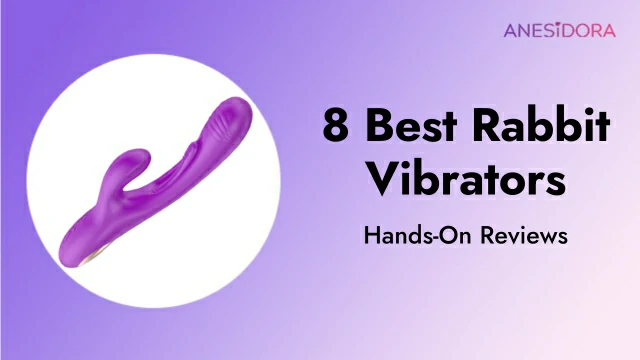 8 Best Rabbit Vibrators 2024 – Hands-On Reviews