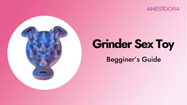 What Is A Grinder Sex Toy？