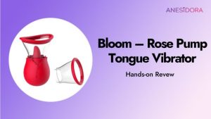 Bloom – Rose Pump Tongue Vibrator Review