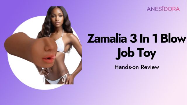Sex Toy Review  Zamalia 3 In 1 Blow Job Toy