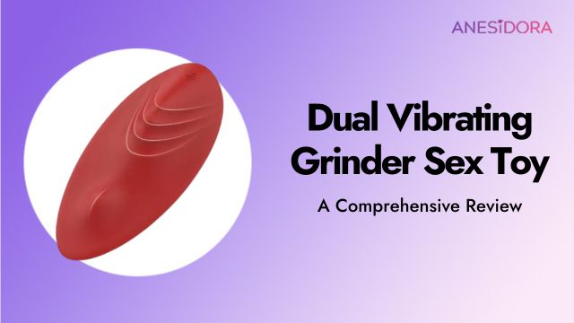 Sex-Toy-Review-–-ADA-–-Dual-Vibrating-Grinder-Sex-Toy