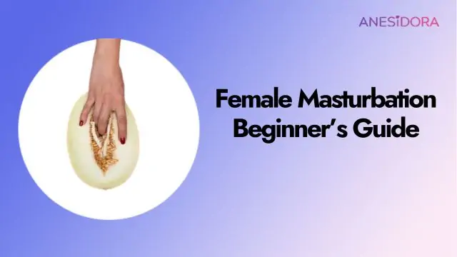 Female Masturbation Beginner’s Guide