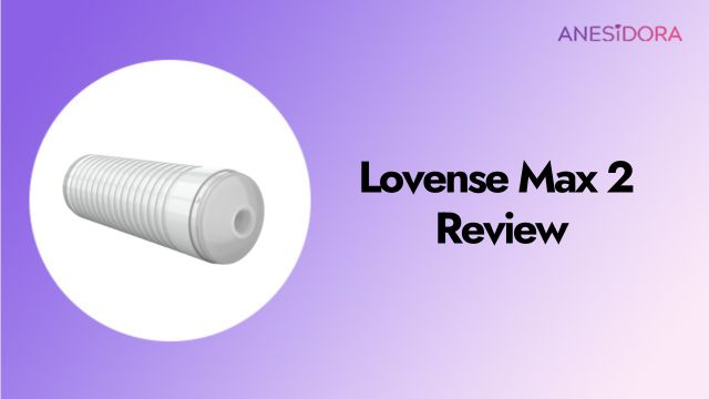 Lovense Max 2 Review