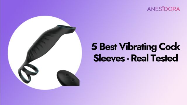 5-Best-Vibrating-Cock-Sleeves