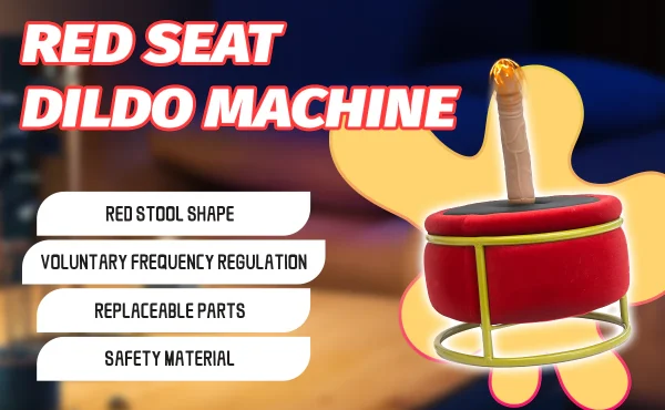 Sit Down - Red Seat Dildo Machine Naughty Chair