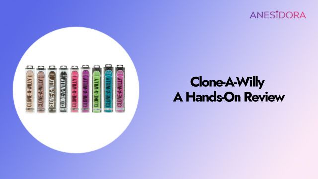 Clone-A-Willy A Hands-On Review