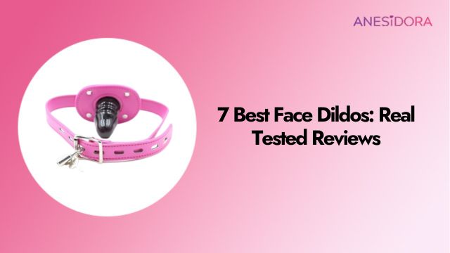 7 Best Face Dildos Real Tested Reviews