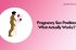 Pregnancy Sex Positions What Actually Works
