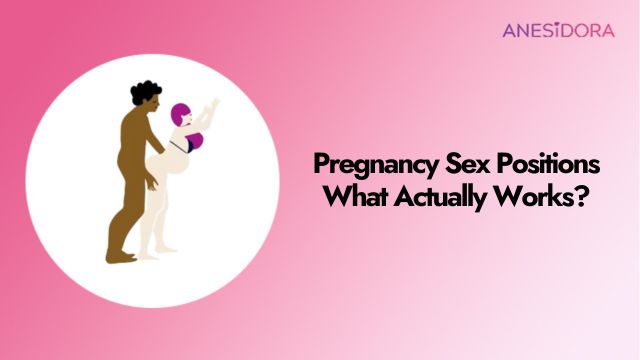 Pregnancy Sex Positions What Actually Works