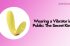 Wearing a Vibrator in Public The Secret Kink