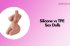 Silicone vs TPE Sex Dolls