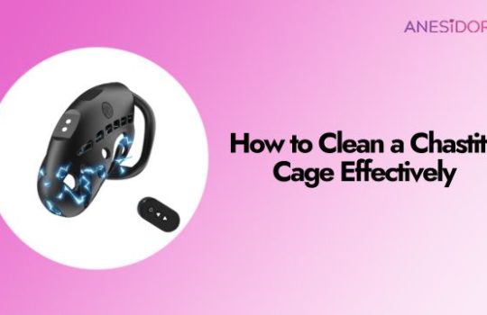 How to Clean a Chastity Cage Effectively