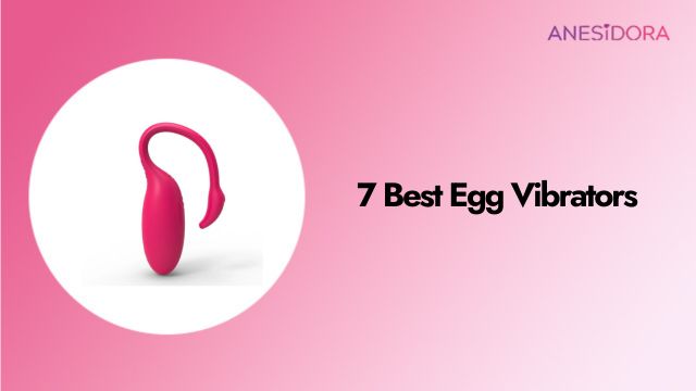 7 Best Egg Vibrators Real Test Reviews