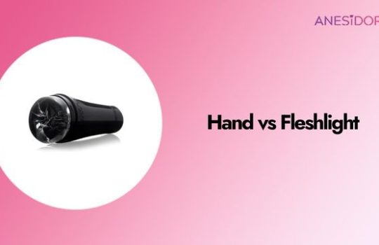 Hand vs Fleshlight A Quick Comparison
