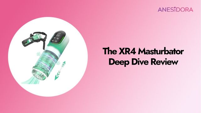 The-XR4-Masturbator-Deep-Dive-Review.