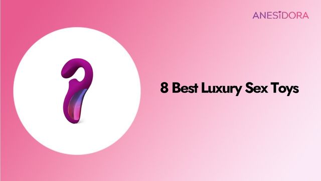 8 Best Luxury Sex Toys of 2026 Expert Reviews