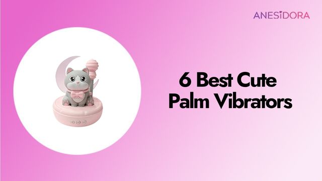 6 Best Cute Palm Vibrators