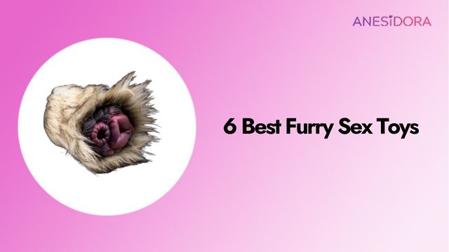 6 Best Furry Sex Toys
