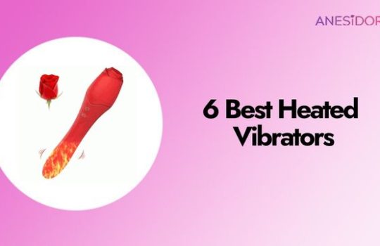 6 Best Heated Vibrators for Warm, Realistic Pleasure in 2026