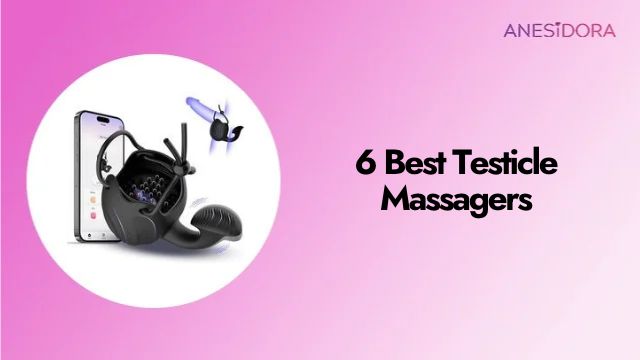 6 Best Testicle Massagers